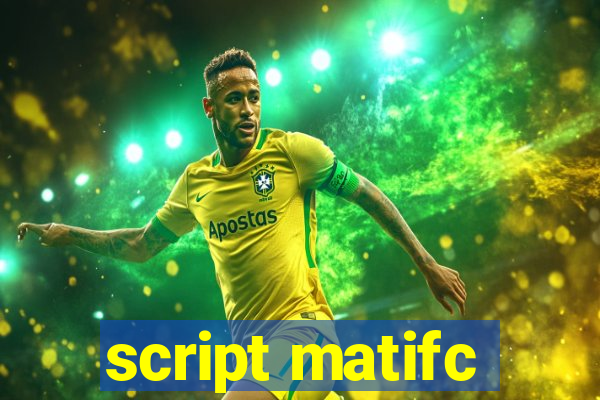 script matifc